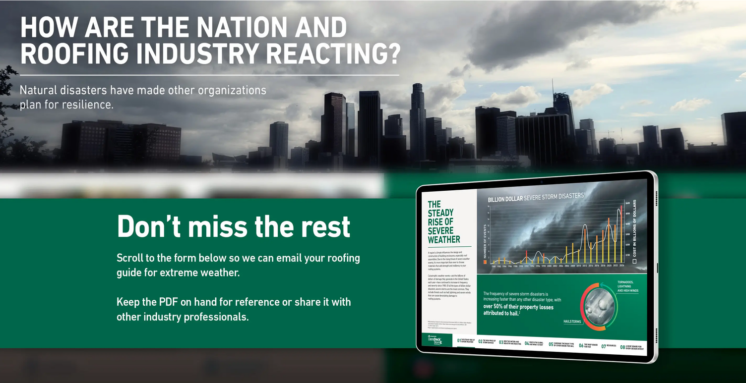 An infographic titled, “How Are the Nation and Roofing Industry Reacting?” focuses on how natural disasters have driven organizations to plan for resilience. The background shows dark clouds over a city skyline. The middle section has a green banner with the text “Don’t miss the rest,” encouraging viewers to scroll to a form below to receive a roofing guide for extreme weather. The first page of the guide, titled “The Steady Rise of Severe Weather,” appears on a tablet screen in the bottom right corner. The guide features a graph showing the rising costs of billion-dollar severe storm disasters over time and a circular graphic indicating that over 50% of property losses are attributed to hailstorms. The overall message emphasizes the importance of building resilience in roofing systems to withstand the increasing frequency of severe weather events.